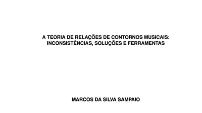 A Teoria de Relações de Contornos Musicais: inconsistências, soluções e ferramentas featured image